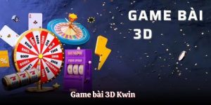 Game bài 3D Kwin
